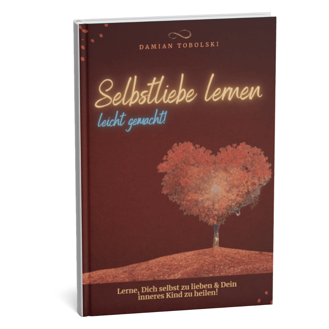 Damian Tobolski - E-Book Selbstliebe lernen 