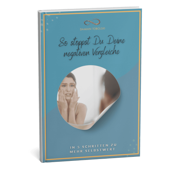 Damian Tobolski - E-Book Selbstwert steigern Damian Tobolski - E-Book Selbstwert steigern