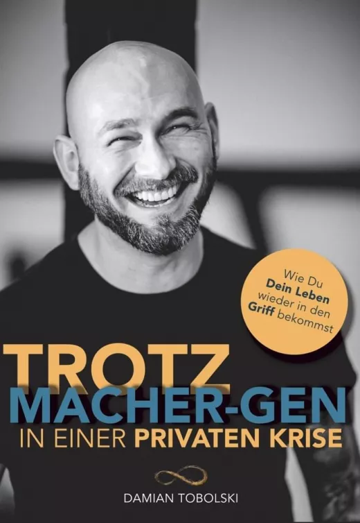 Damian Tobolski Buch - Trotz Macher-Gen