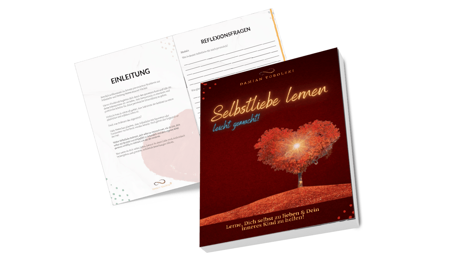 Damian Tobolski - eworkbook Selbstliebe lernen leicht gemacht